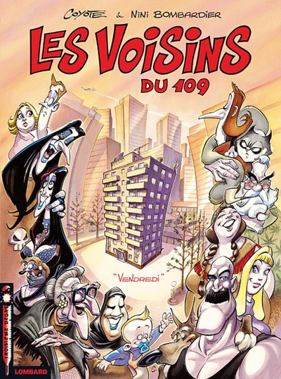 Les voisins du 109 Volume 1