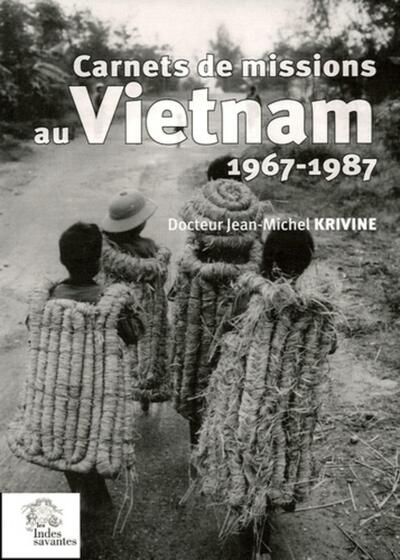 Carnets de mission  au Vietnam (1967-1987)