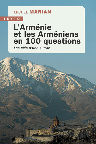 L'Arménie et les arméniens en 100 questions