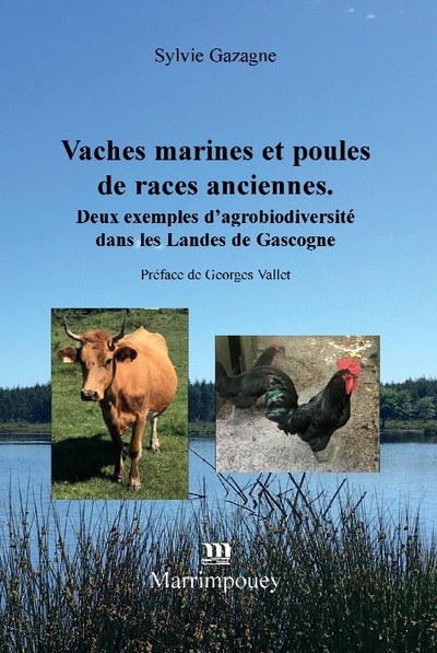 Vaches marines et poules de races anciennes