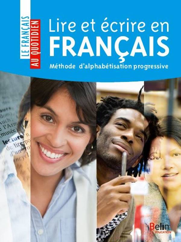 Lire et écrire en français - Collectif