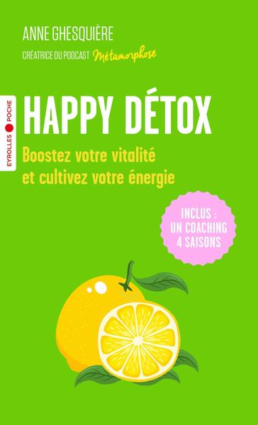 Happy Détox - Anne Ghesquière