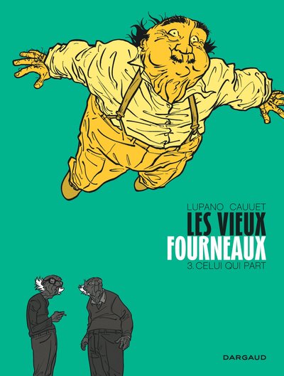 Les vieux fourneaux Volume 3