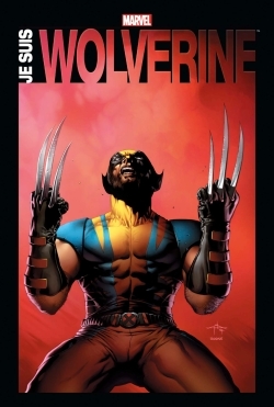 Je suis Wolverine - Collectif