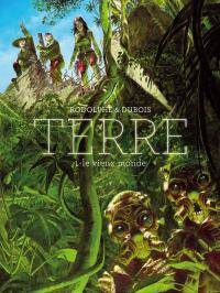 Terre Volume 1 - Christophe Dubois