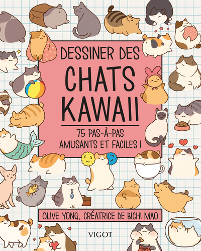 Dessiner Des Chats Kawaï, 75 Pas À Pas Amusants Et Faciles !