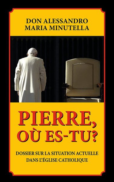 Pierre, où es-tu? - Alessandro Maria Minutella