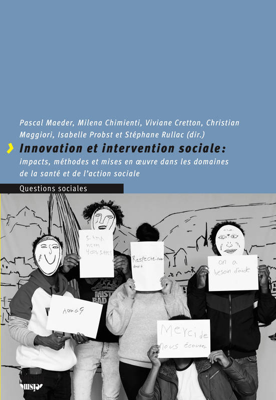 Innovation Et Intervention Sociales : Impacts, Methodes Et Mises En  Oeuvre Dans Les Domaines