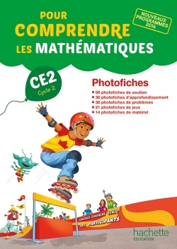 Pour comprendre les mathématiques CE2 - Photofiches - Ed. 2017