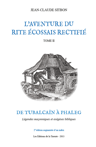 L'aventure du Rite écossais rectifié Volume 2