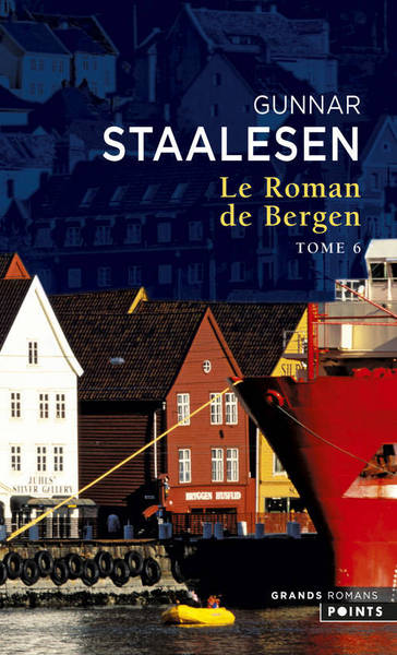 Le roman de Bergen Volume 6 - Gunnar Staalesen