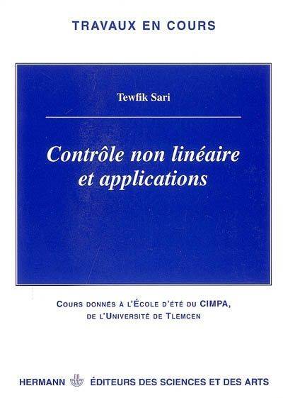 Contrôle non linéaire et applications