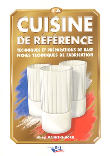 La cuisine de référence, Techniques et préparations de base, fiches techniques de fabrication