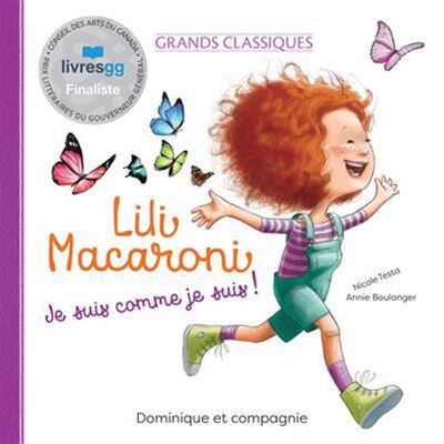 Lili Macaroni. Je Suis Comme Je Suis ! Edition Speciale