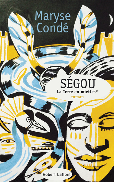 Ségou Volume 2 - Maryse Condé