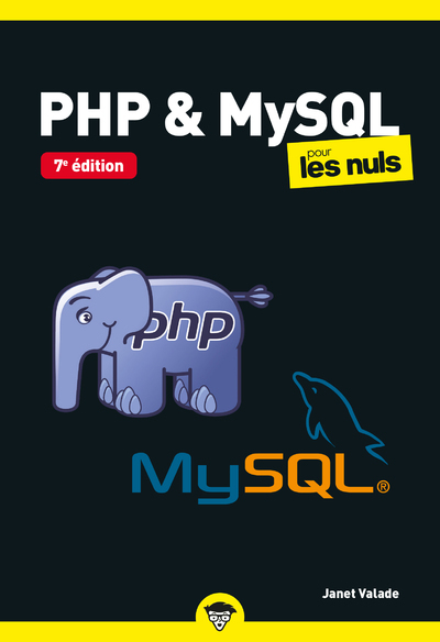 PHP et MySQL Pour les Nuls poche 7e édition - Janet Valade