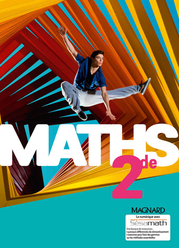 Maths 2de (2019) - Manuel élève - Delphine Bau, Jérémy Couteau, Hélène Gringoz, Marie Hascoët, Didier Krieger, Mathieu Pradel, Frédéric Weyermann