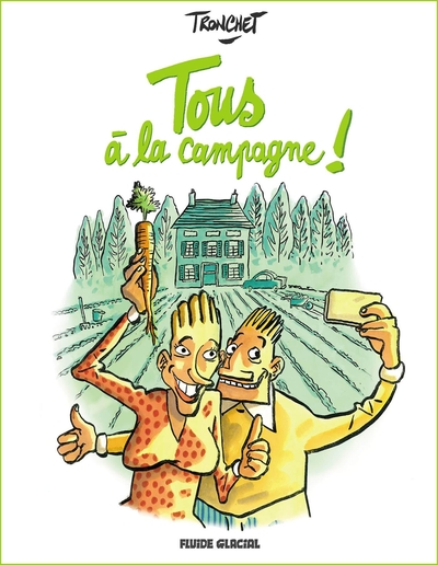 1 - Tous à la campagne ! - tome 1