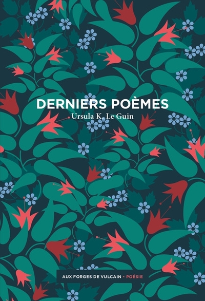 Derniers poèmes - Ursula K. Le Guin