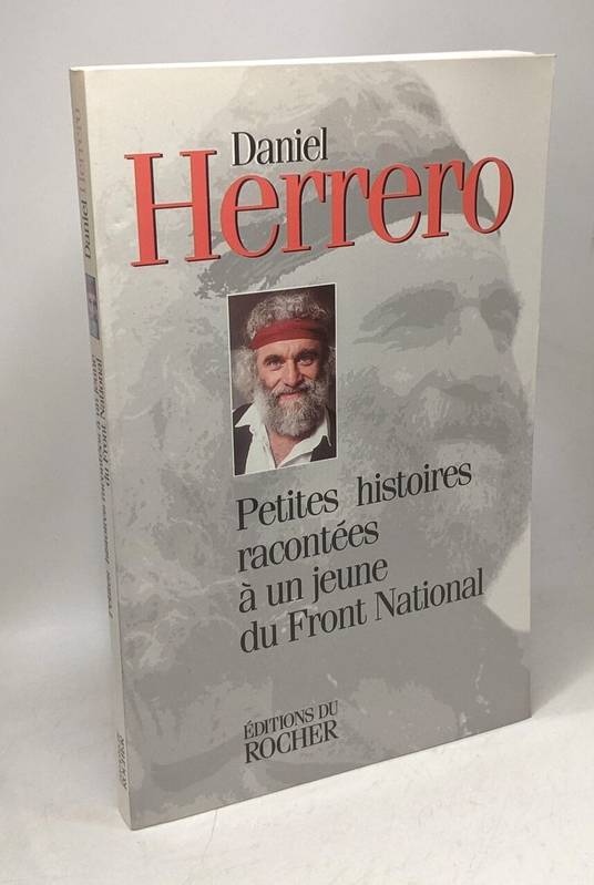 Petites histoires racontées à un jeune du Front national