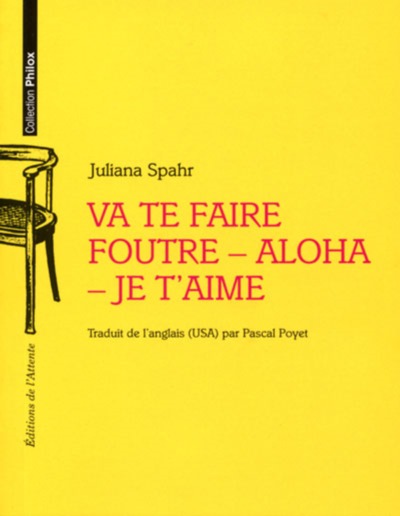 Va Te Faire Foutre–Aloha–Je T'Aime