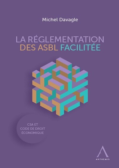 La Réglementation Des Asbl Facilitée