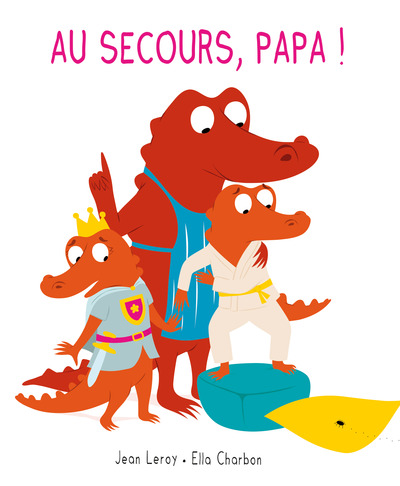 4 - Mim et Crocus : Au secours, papa !