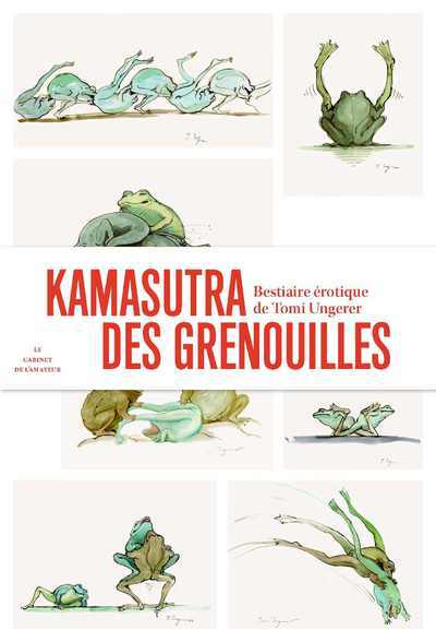 Kamasutra des grenouilles - Tomi Ungerer