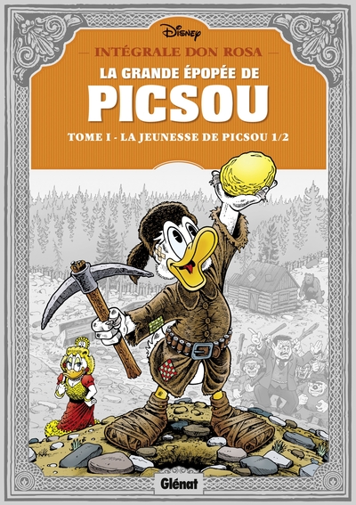 La grande épopée de Picsou Volume 1 - Don Rosa