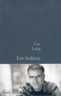 Les indiens - Luc Lang