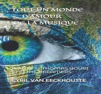 8 - Tout Un Monde D'Amour De La Musique - Cyril Van Eeckhoutte