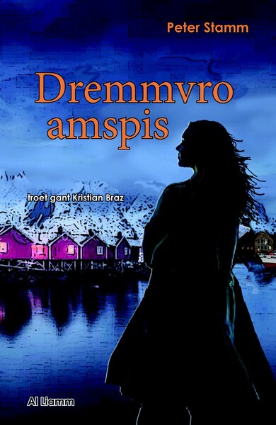 Dremmvro Amspis - Peter Stamm