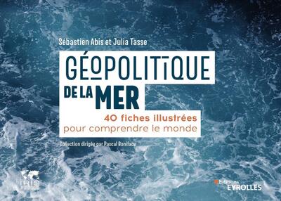 Géopolitique de la mer - Sébastien Abis