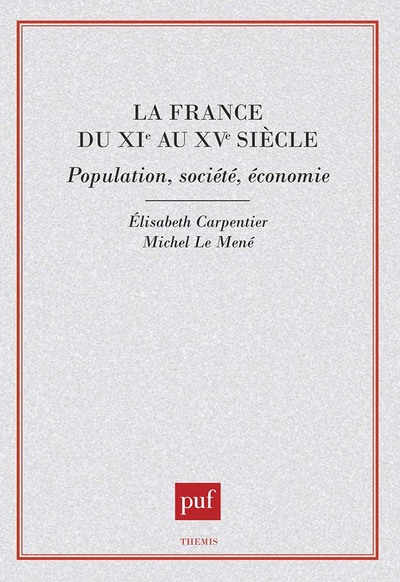 La France du XIe siècle : population, société, économie