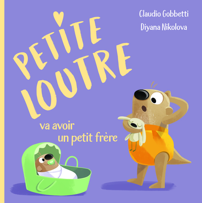 Petite Loutre Va Avoir Un Petit Frère