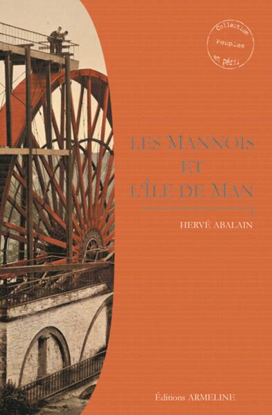 5 - Les Mannois et l'île de Man