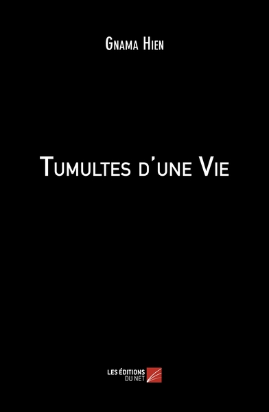 Tumultes d'une Vie