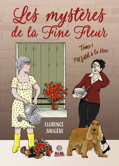 Les mystères de la fine fleur Volume 1