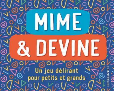 Mime et devine - Un jeu délirant pour petits et grands (Boite de 100 cartes) - Petra Theissen, Petra