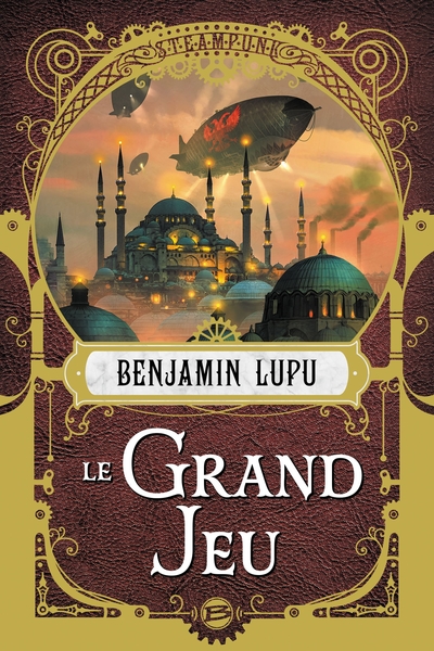 Le Grand Jeu - Benjamin Lupu