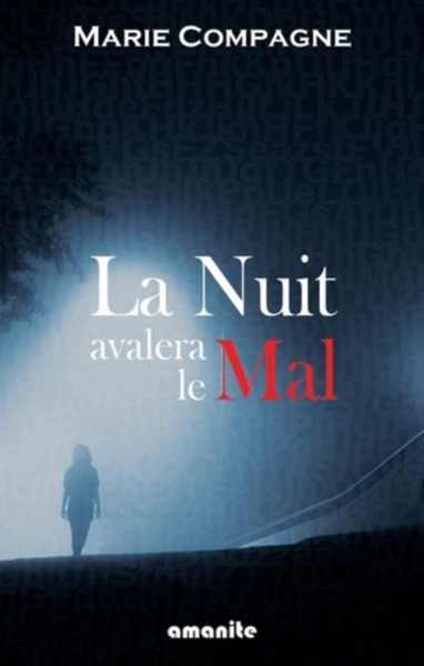 La Nuit Avalera Le Mal, Techniques Et Applications