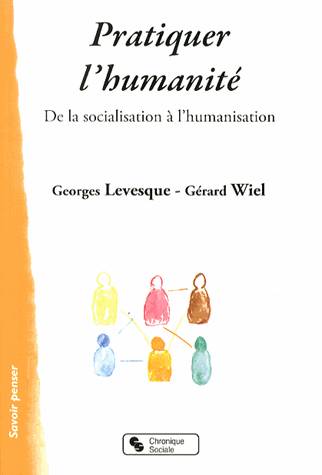 Pratiquer l'humanité