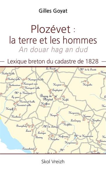 Plozévet : la terre et les hommes (An douar hag an dud)