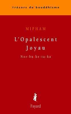 L'Opalescent Joyau - Mipham