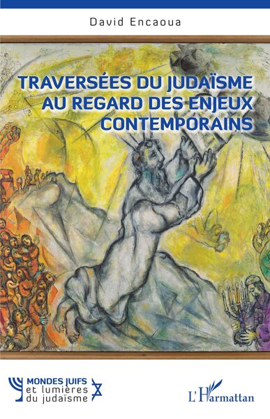 Traversées du judaïsme au regard des enjeux contemporains