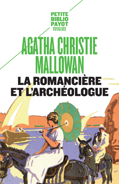 La Romancière et l'archéologue