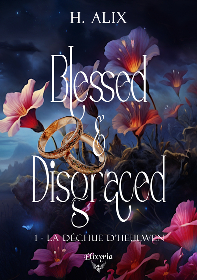 Blessed & Disgraced Volume 1