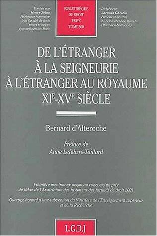 de l'étranger à la seigneurie à l'étranger au royaume xie-xve siècle