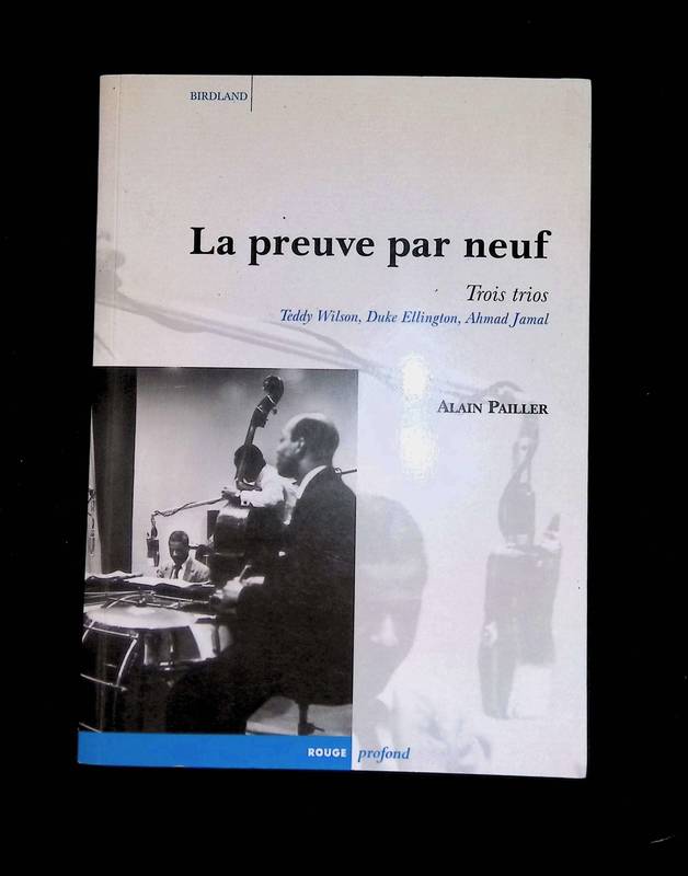 La Preuve Par Neuf - Trois Trios