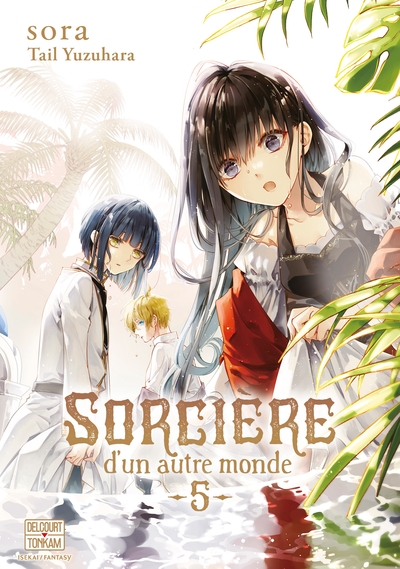 Sorcière d'un autre monde Volume 5